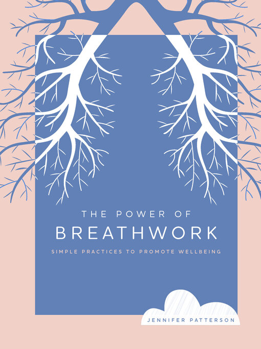 Title details for The Power of Breathwork by Jennifer Patterson - Available